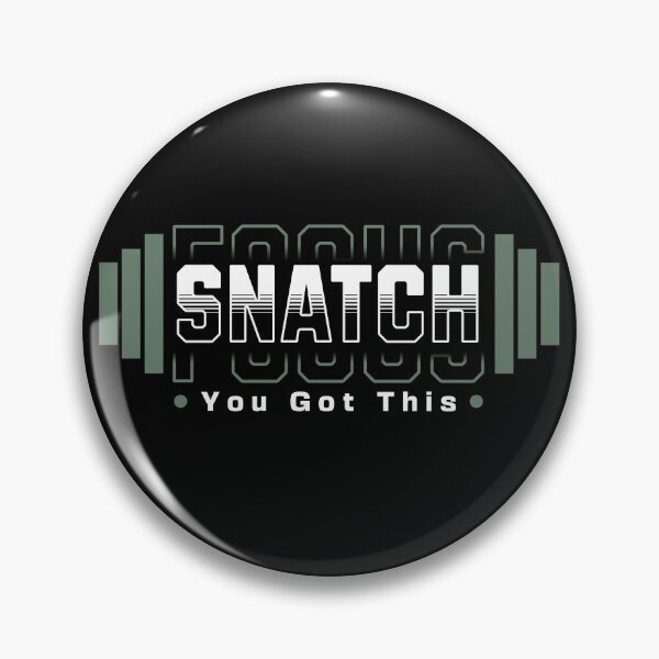 Item preview, Focus Snatch You Got This Snatches Gift Idea Workout Gym designed and sold by HosvPrint .s.