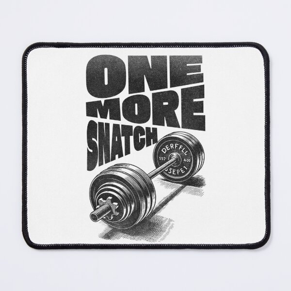 Item preview, One More Snatch Snatches Gift Idea Workout Gym designed and sold by HosvPrint .s.