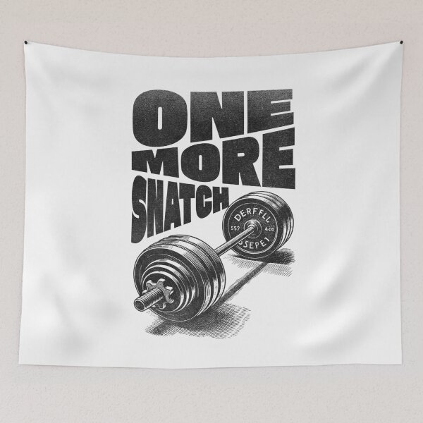 Item preview, One More Snatch Snatches Gift Idea Workout Gym designed and sold by HosvPrint .s.