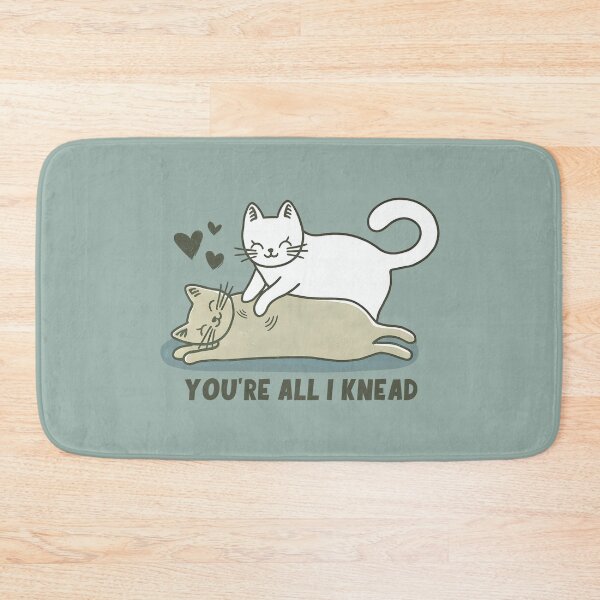 Item preview, You're All I Knead Cat Valentine's Day designed and sold by HowToCanadian.