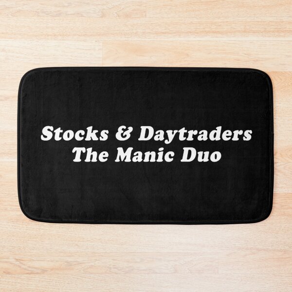 Item preview, Stocks & Daytraders The Manic Duo designed and sold by daphsam.