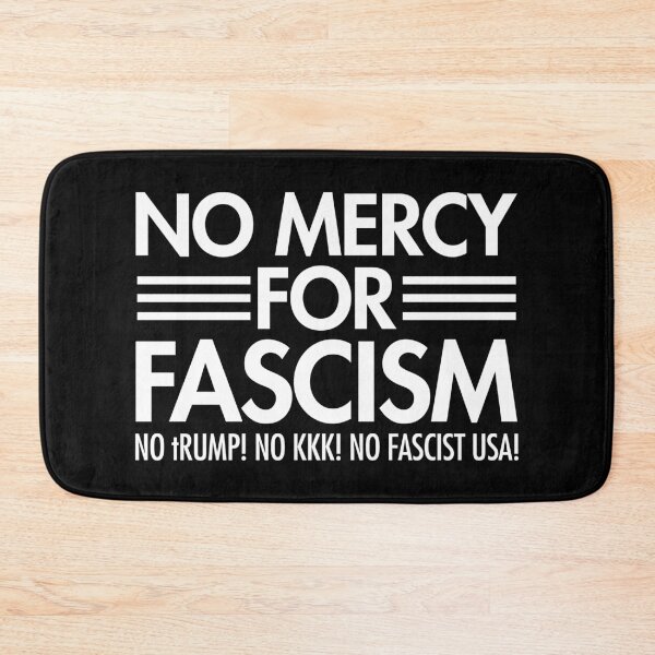 Item preview, NO MERCY FOR FASCISM - No tRump - No KKK - No Fascist USA - white designed and sold by Thelittlelord.