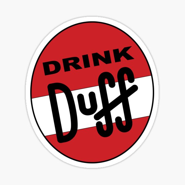 Artikel-Vorschau von Drink Duff-Aufkleber, designt und verkauft von cubiclecoma.