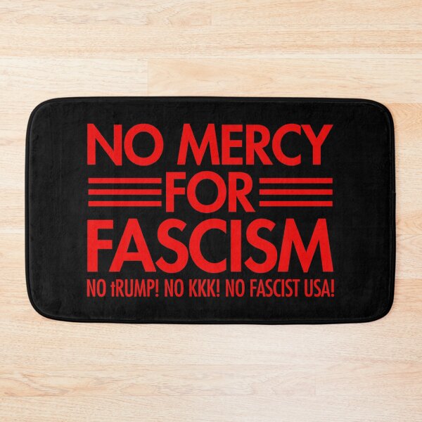 Item preview, NO MERCY FOR FASCISM - No tRump - No KKK - No Fascist USA - red designed and sold by Thelittlelord.
