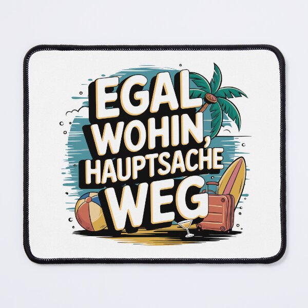 Item preview, Ready for vacation No matter where, the main thing is to get away - Beach Design designed and sold by Mkx8.