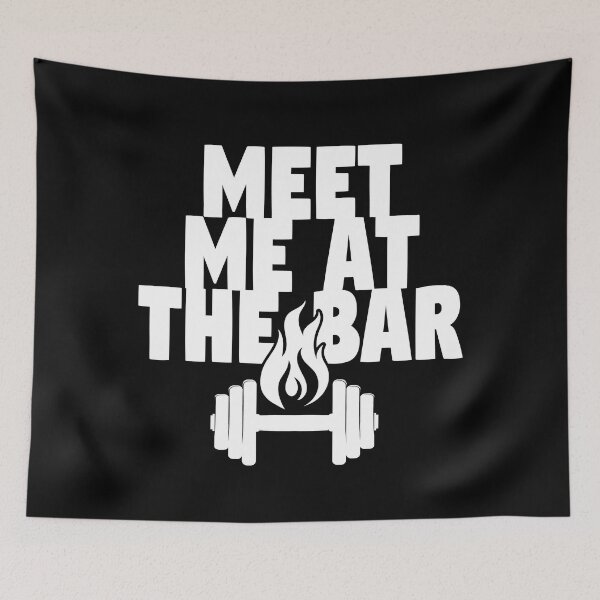 Item preview, Meet Me At The Bar - Gym Life designed and sold by Bella Kismet.
