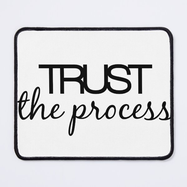Item preview, Trust the Process designed and sold by Bella Kismet.