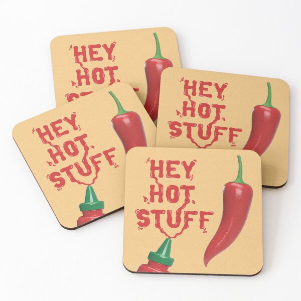 Item preview, Hey Hot Stuff designed and sold by JericaS.