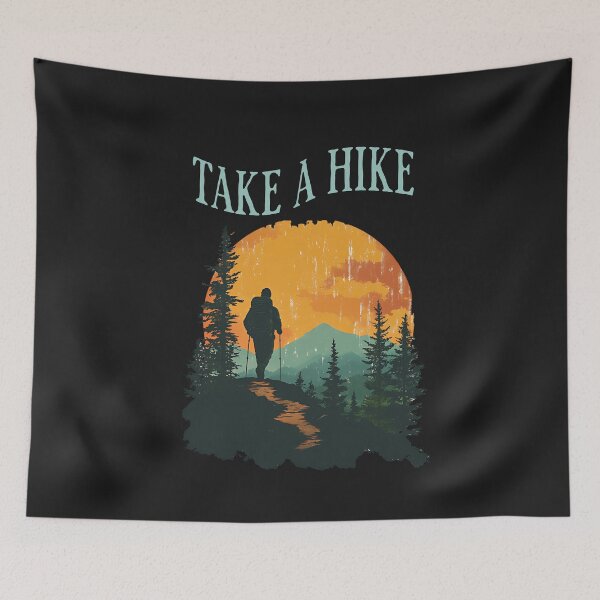 Item preview, Take A Hike Funny Hiking Saying, hiking enthusiasts designed and sold by PersianGallary.
