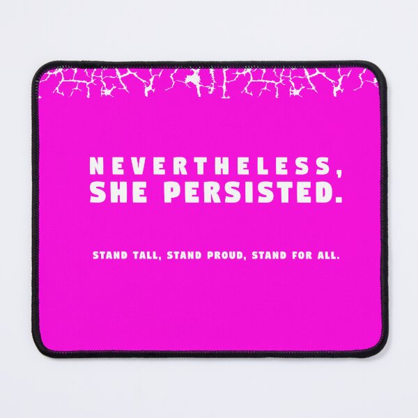 Item preview, Nevertheless She Persisted designed and sold by Bella Kismet.