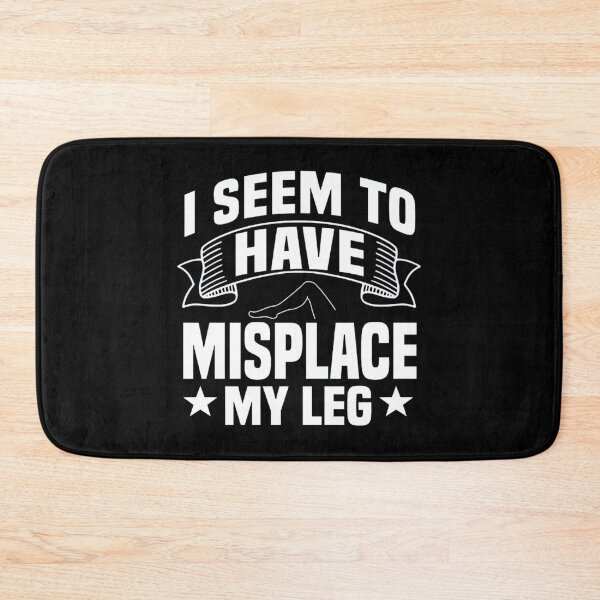 Item preview,  I Seem To Have Misplace My Leg Shirt, Gift For Amputee Men And Women, Amputated Person, Amputation, Double Amputee, Leg Amputation designed and sold by DoodleUrban.