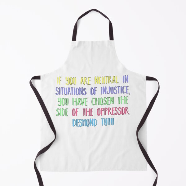 Item preview, If you are neutral in situations of injustice designed and sold by Bella Kismet.