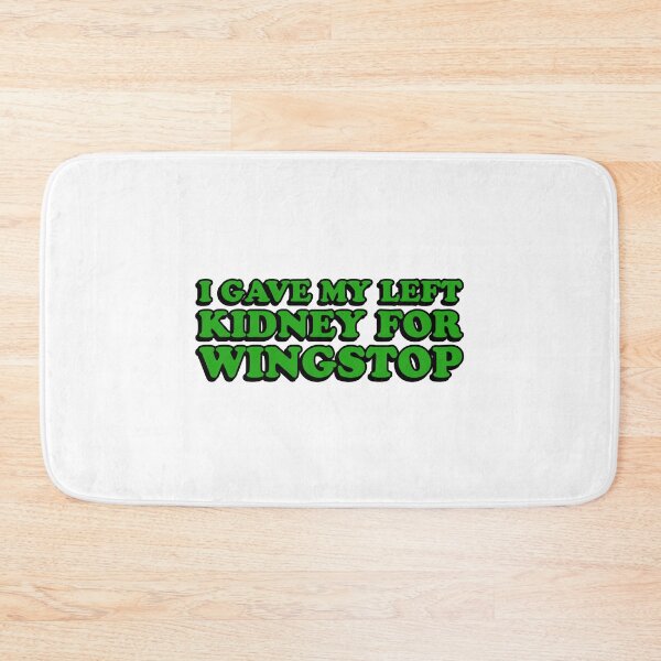 Item preview, i gave my left kidney for wingstop designed and sold by wordswithfonts.
