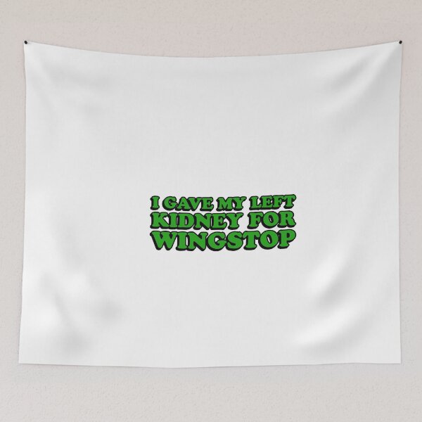 Item preview, i gave my left kidney for wingstop designed and sold by wordswithfonts.