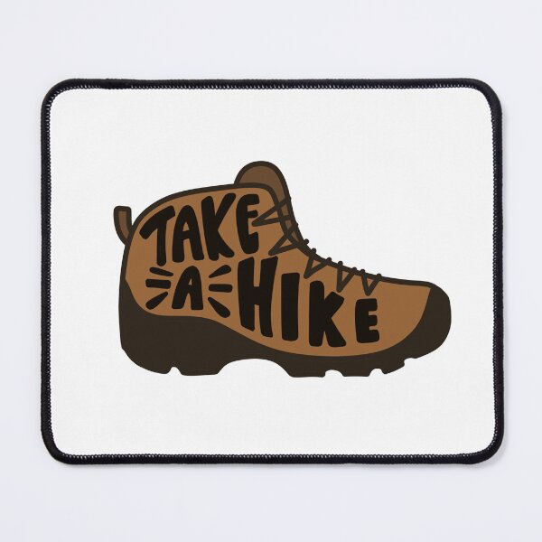 Item preview, TAKE A HIKE designed and sold by RYLEYWIN.