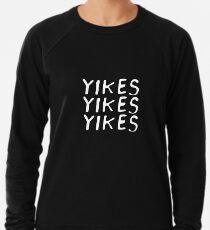 Yikes Lightweight Sweatshirt