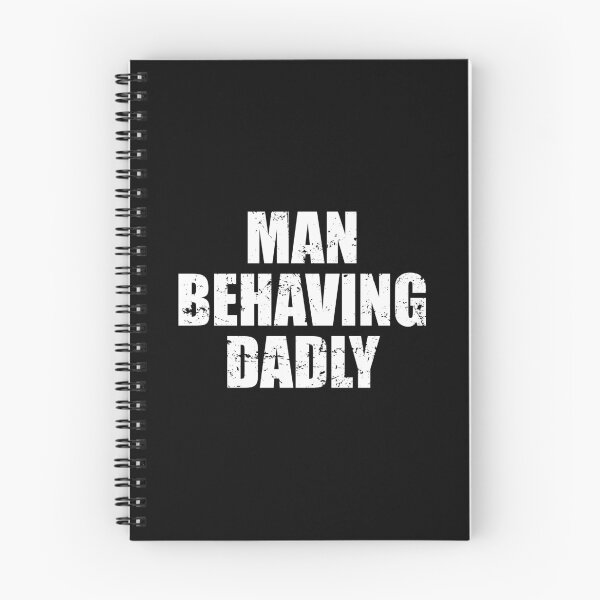 Item preview, Man Behaving Dadly designed and sold by mhernaevily.
