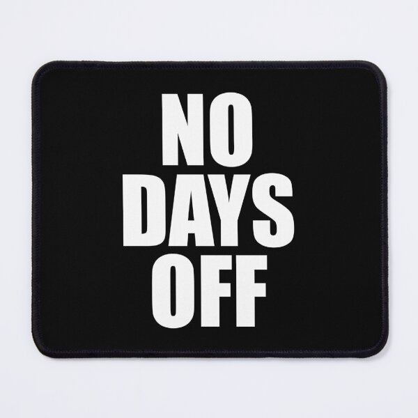 Item preview, No Days Off designed and sold by mhernaevily.