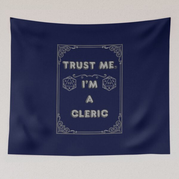 Item preview, TRUST ME. I'M A CLERIC designed and sold by Ferndragons.