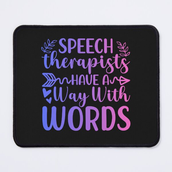 Item preview, Speech Therapists Have A Way With Words designed and sold by AlienOccupation.
