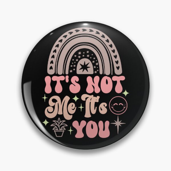Item preview, It’s not you, it’s me  designed and sold by VintageRootsCa.