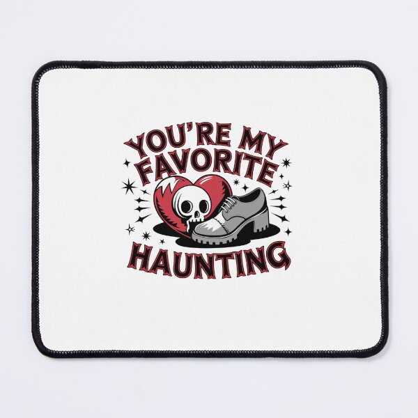 Item preview, You're My Favorite Haunting Big Shoe Design - Goth Valentines Design designed and sold by Peter Stawicki.