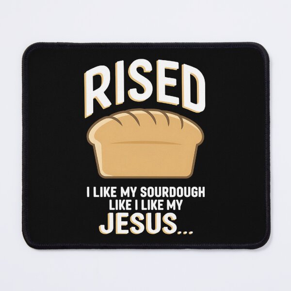 Item preview, Rised Bread and Jesus Christian Humor Design designed and sold by Karsten Stier.