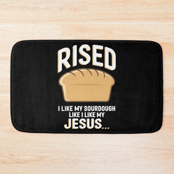 Item preview, Rised Bread and Jesus Christian Humor Design designed and sold by Karsten Stier.