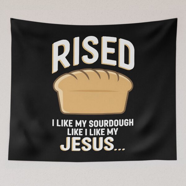 Item preview, Rised Bread and Jesus Christian Humor Design designed and sold by Karsten Stier.