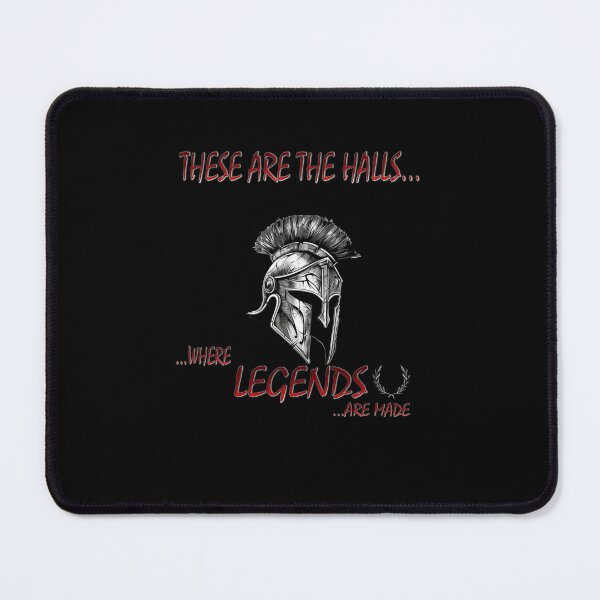 Item preview, THESE ARE THE HALLS...WHERE...LEGENDS ARE MADE / SPARTAN WORK OUT WEAR designed and sold by MK-GRAPHICS2020.