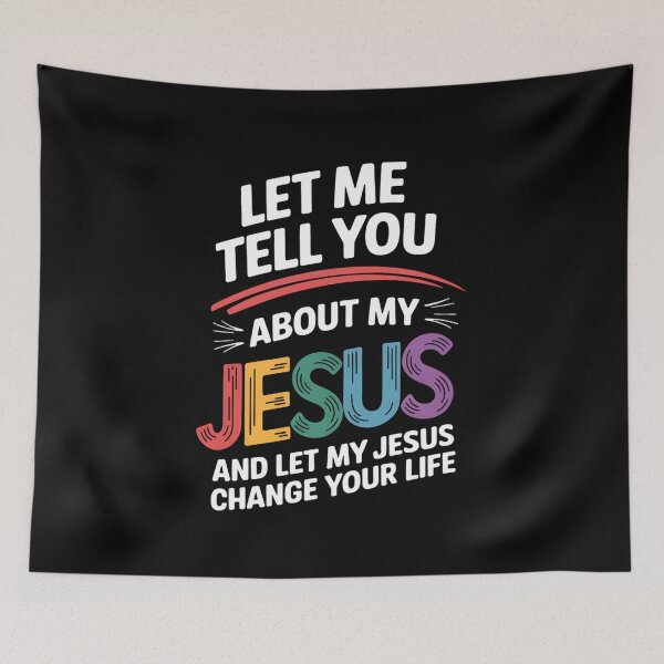 Item preview, "Let Me Tell You About My Jesus" Inspirational Faith Design designed and sold by Karsten Stier.