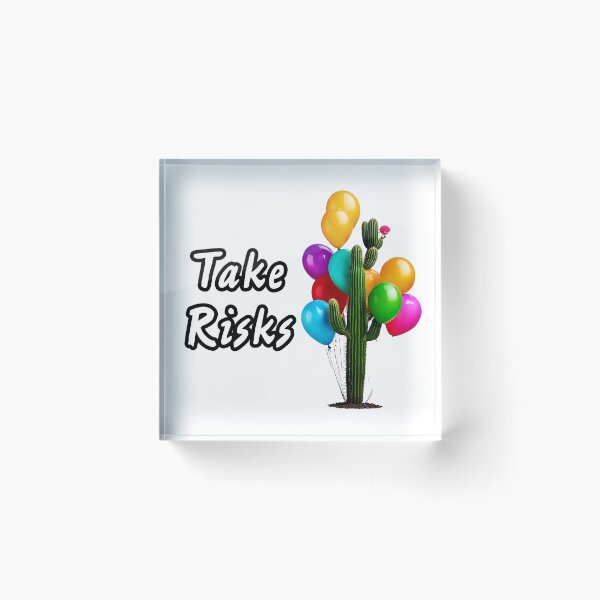 Item preview, Take Risks - Balloons and Cactus quote 2 designed and sold by Tom-Johnson.