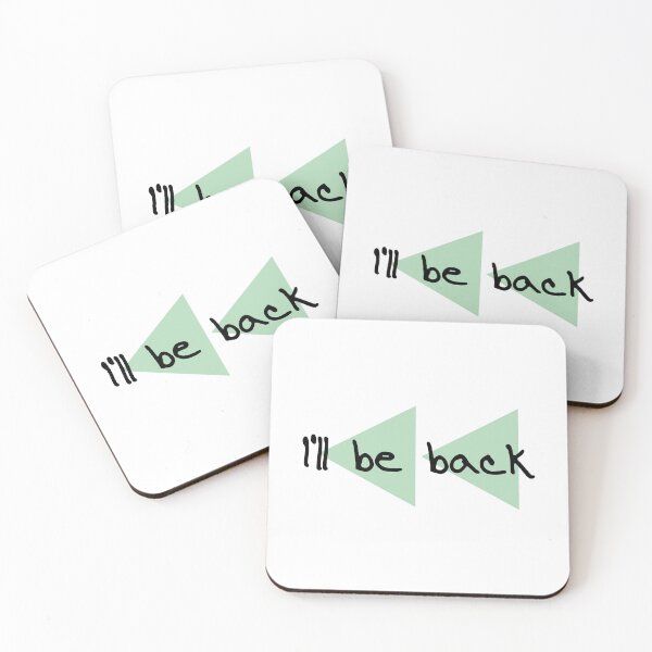 Item preview, I'll be back - Catchphrases designed and sold by trucomanx.