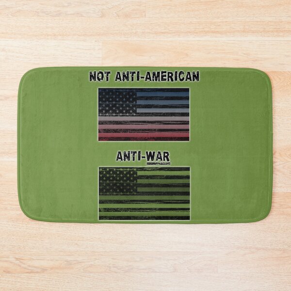 Item preview, Not Anti-American, Anti-War designed and sold by Khaos Kreative.