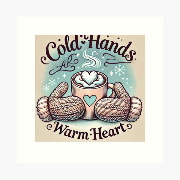 Item preview, "Warm Heart, Cold Hands" designed and sold by Bent1466.