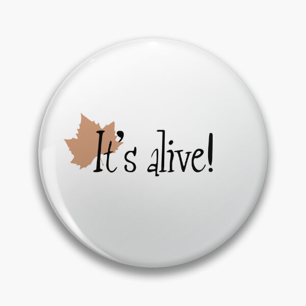 Item preview, It's alive! - Catchphrases designed and sold by trucomanx.