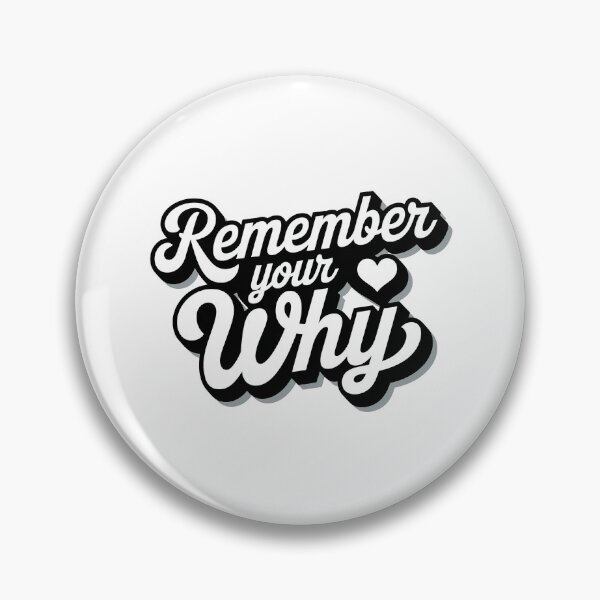 Item preview, Remember Your Why Quote designed and sold by graphic-genie.