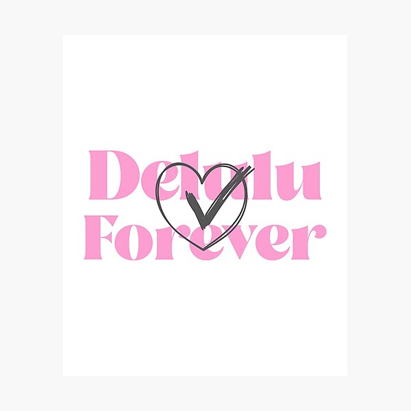 Item preview, Delulu Forever designed and sold by Tracetees.