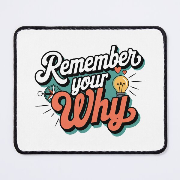 Item preview, Remember Your Why Quote designed and sold by graphic-genie.
