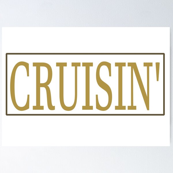 Item preview, CRUISIN' designed and sold by La-Chula-Chola.