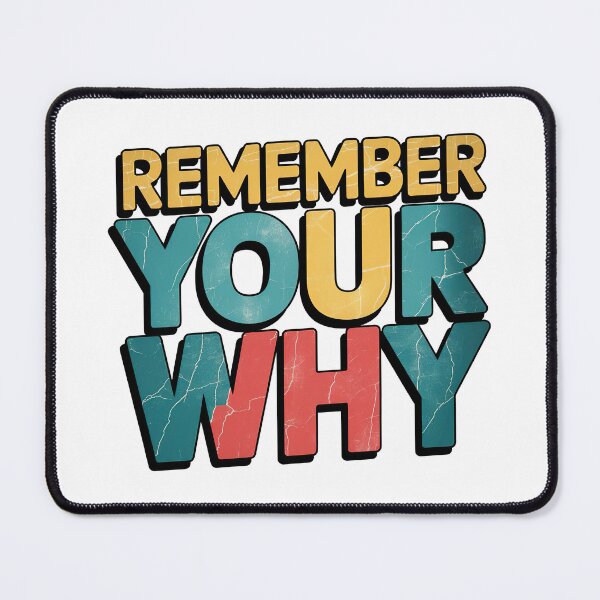 Item preview, Remember Your Why Quote designed and sold by graphic-genie.