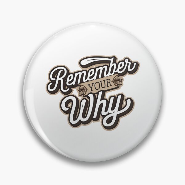 Item preview, Remember Your Why Quote designed and sold by graphic-genie.