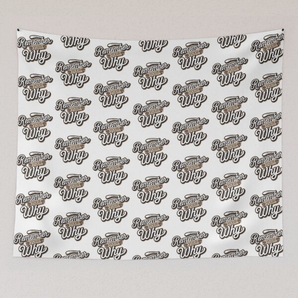 Item preview, Remember Your Why Quote designed and sold by graphic-genie.