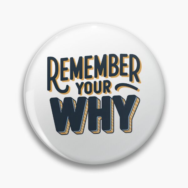 Item preview, Remember Your Why Quote designed and sold by graphic-genie.