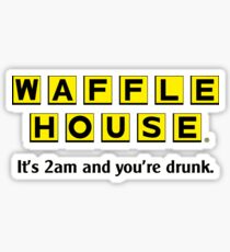 It's 2am And You're Drunk Sticker