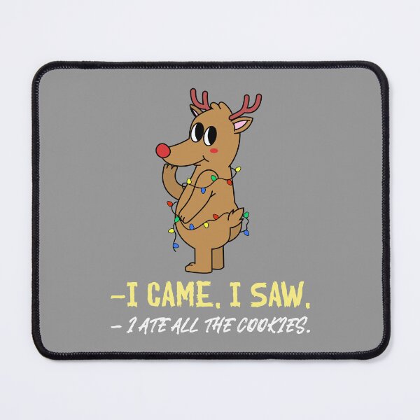 Item preview, I Came I Saw And Ate All The Cookies Funny Christmas T Shirt designed and sold by ngedupdorjee.