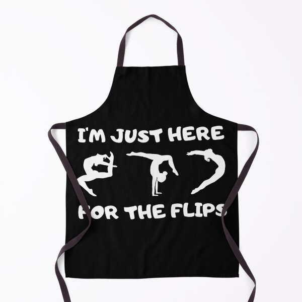 Item preview, I’m Just Here for the Flips | Gymnastics designed and sold by DesignDazzles.