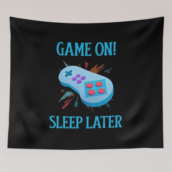 Item preview, Game On Sleep Later designed and sold by 87-Aesthetics.