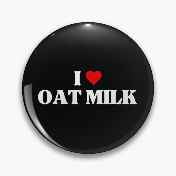 Item preview, I Love Oat Milk designed and sold by DesignDazzles.