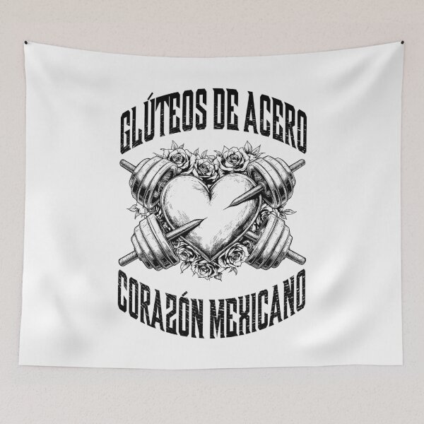 Item preview, Funny Gym Spanish Steel Glutes Mexican Heart Hispanic Quote designed and sold by GrandeDuc.